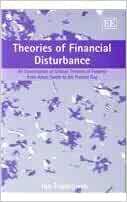 Theories of Financial Disturbance: An Examination of Critical Theories of Finance from Adam Smith to the Present Day by Jan Toporowski
