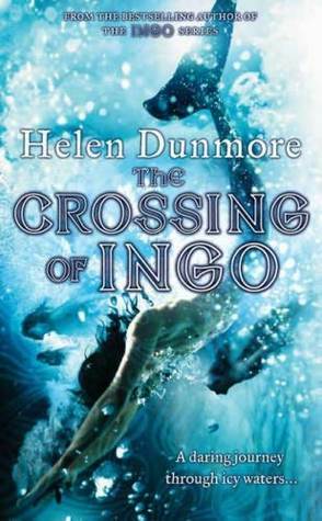 The Crossing of Ingo by Helen Dunmore