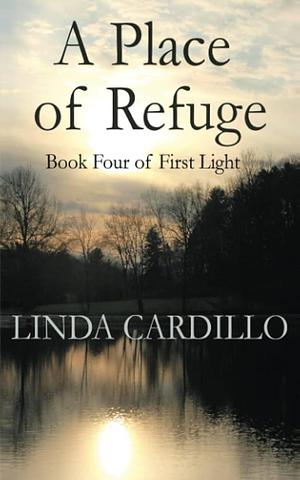 A Place of Refuge by Linda Cardillo