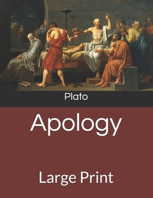 Apology: Large Print by Plato