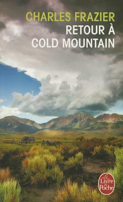 Retour À Cold Mountain by Charles Frazier
