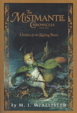 Urchin of the Riding Stars by M.I. McAllister