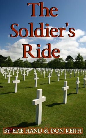 The Soldier's Ride (The Ride Series) by Edie Hand, Don Keith