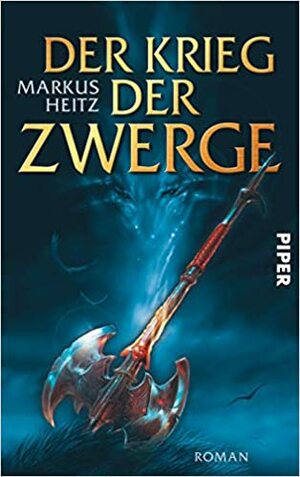 Der Krieg der Zwerge by Markus Heitz