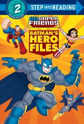 Batman's Hero Files (DC Super Friends) by Billy Wrecks, Erik Doescher