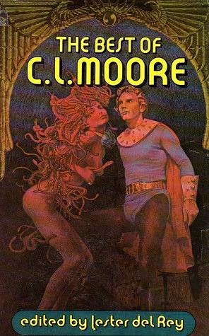 The Best of C.L. Moore by C.L. Moore