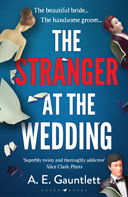 The Stranger at the Wedding by A.E. Gauntlett