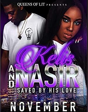Kelis & Nasir: Saved by His Love by November Sinclair