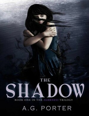 The Shadow by A.G. Porter