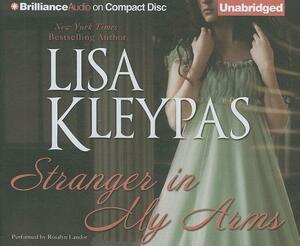 Stranger in My Arms by Lisa Kleypas