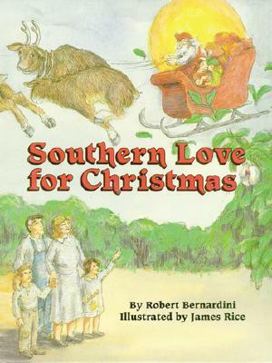 Southern Love for Christmas by Robert Bernardini
