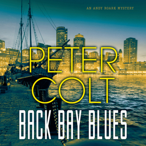 Back Bay Blues by Peter Colt