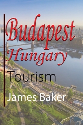 Budapest, Hungary by James Baker