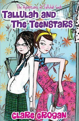 Tallulah and the Teen Stars by Clare Grogan