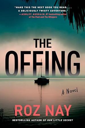 The Offing by Roz Nay
