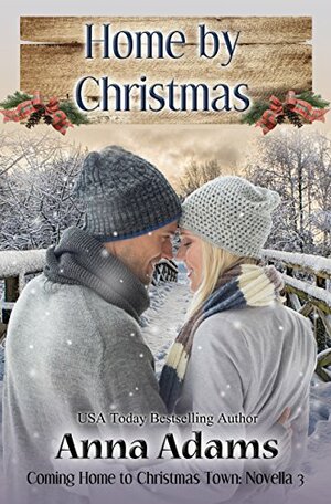 Home by Christmas by Anna Adams