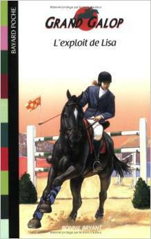 L'exploit de Lisa by Catherine Bard-English, Bonnie Bryant