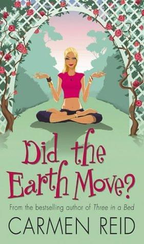 Did the Earth Move by Carmen Reid, Carmen Reid