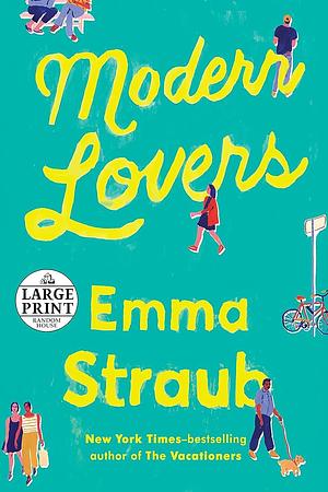 Modern Lovers  by Emma Straub