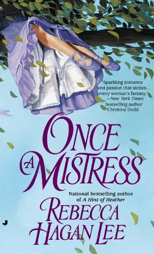 Once A Mistress by Rebecca Hagan Lee