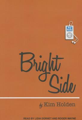 Bright Side by Kim Holden