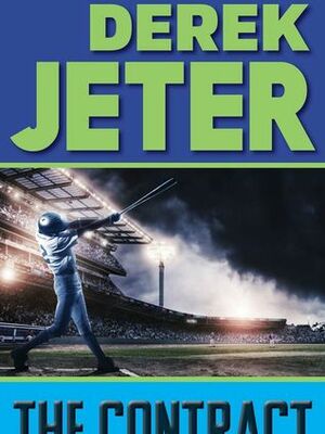 The Contract by Derek Jeter, Paul Mantell