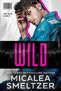 Wild by Micalea Smeltzer