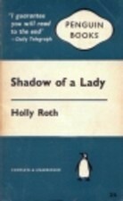 Shadow of a Lady by Holly Roth