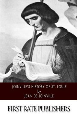 Joinville's History of Saint Louis by Jean De Joinville