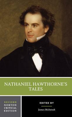 Nathaniel Hawthorne's Tales by Nathaniel Hawthorne