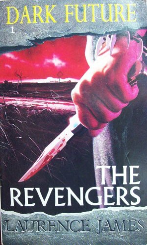The Revengers by Laurence James