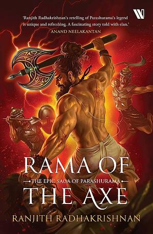 Rama Of The Axe by Ranjith Radhakrishnan