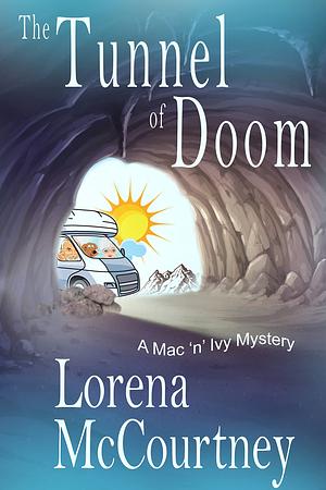 The Tunnel of Doom by Lorena McCourtney