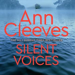 Silent Voices by Ann Cleeves
