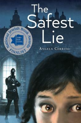 The Safest Lie by Angela Cerrito