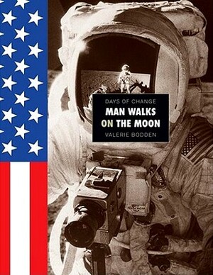 Man Walks on the Moon by Valerie Bodden