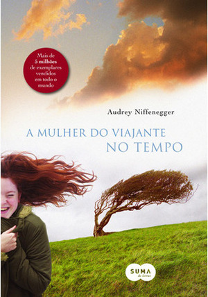 A Mulher do Viajante No Tempo by Audrey Niffenegger