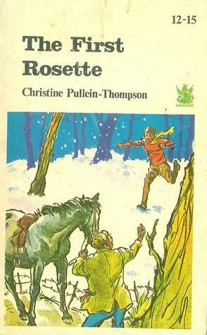 The First Rosette by Christine Pullein-Thompson