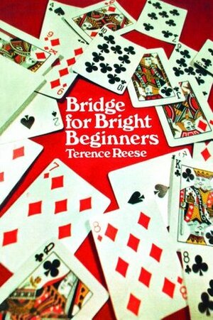 Bridge for Bright Beginners by Terence Reese