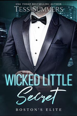 Wicked Little Secret: Boston's Elite by Tess Summers