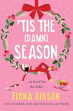 'Tis the Damn Season by Fiona Gibson