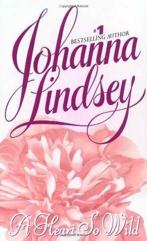 A Heart So Wild by Johanna Lindsey