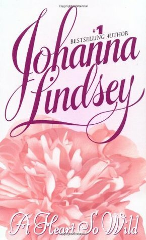 A Heart so Wild by Johanna Lindsey