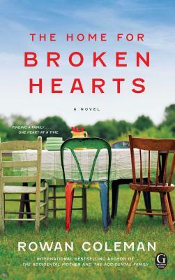 Home for Broken Hearts by Rowan Coleman
