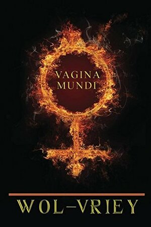 Vagina Mundi by Wol-vriey