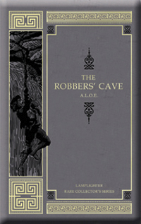 The Robber's Cave by A.L.O.E.