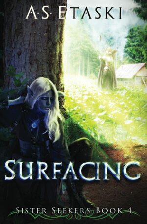 Surfacing by A.S. Etaski