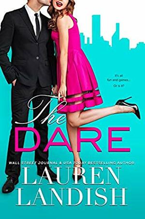 The Dare by Lauren Landish