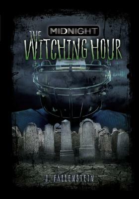 The Witching Hour by J. Fallenstein