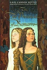 The Two Princesses Of Bamarre by Gail Carson Levine